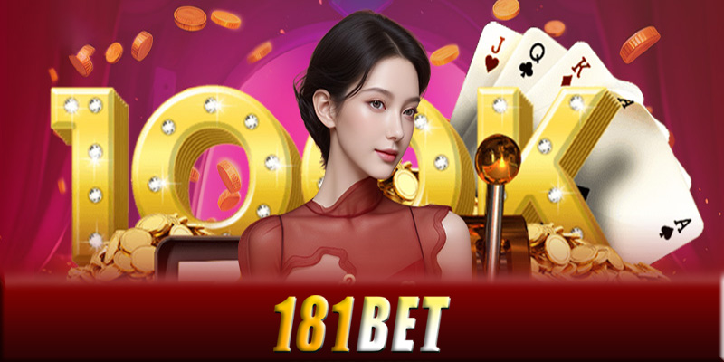 Khuyến mãi và ưu đãi tại casino 181Bet