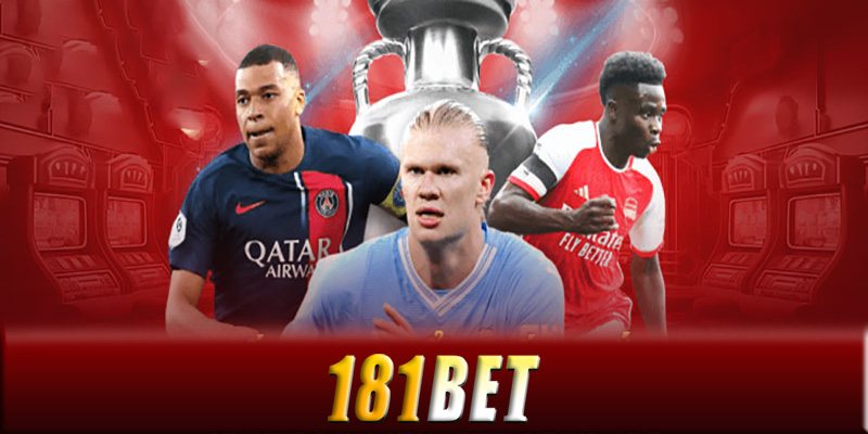 Thể thao 181Bet - Nơi hội tụ những tay chơi cá độ tài năng