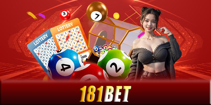 Xổ sổ 181Bet - Nơi giúp bạn thoả mãn đam mê trò chơi đỏ đen